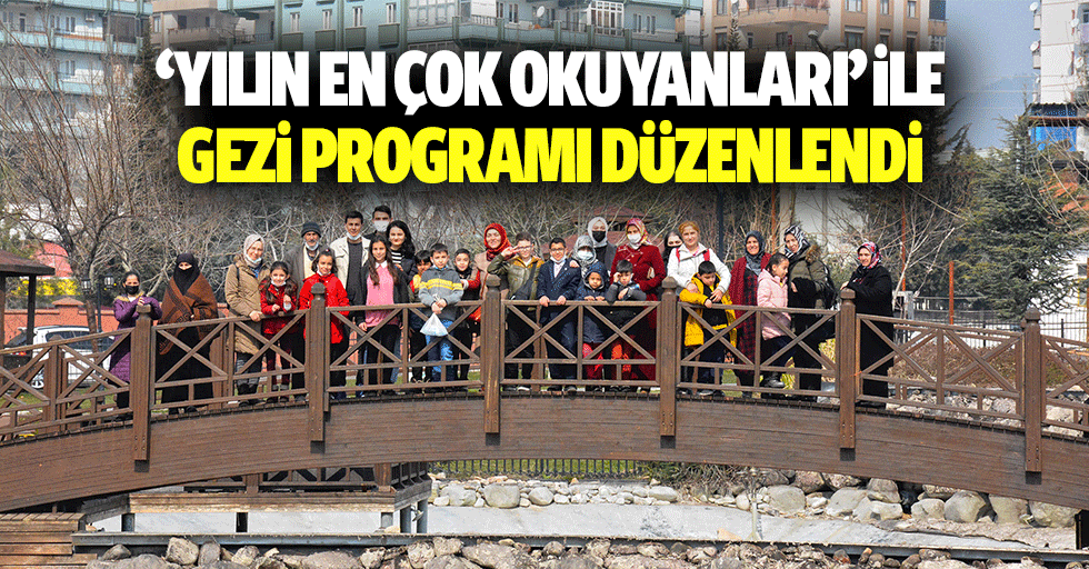 ‘Yılın En Çok Okuyanları’ İle Gezi Programı Düzenlendi