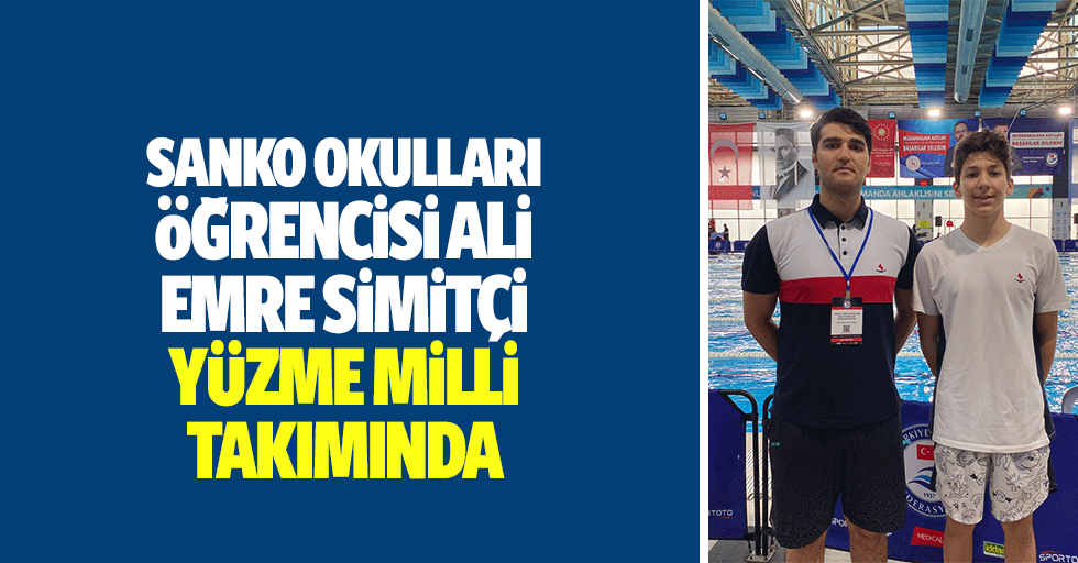 Sanko Okulları Öğrencisi Ali Emre Simitçi Yüzme Milli Takımında