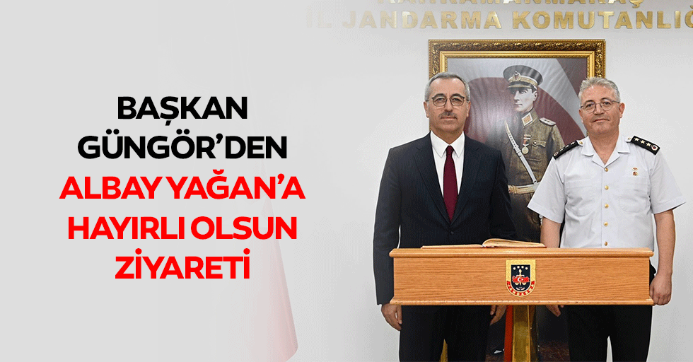 Başkan Güngör’den Albay Yağan’a Hayırlı Olsun Ziyareti
