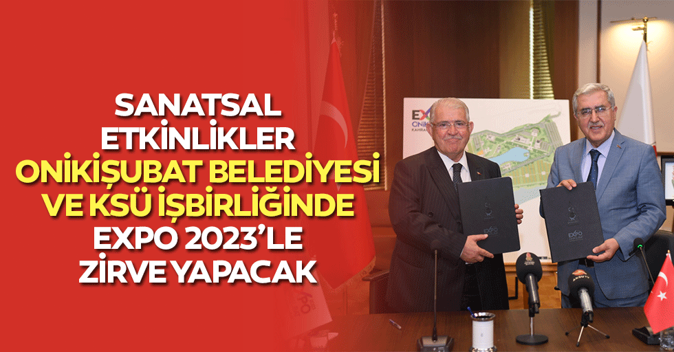 Sanatsal Etkinlikler Onikişubat Belediyesi Ve Ksü İşbirliğinde Expo 2023’le Zirve Yapacak