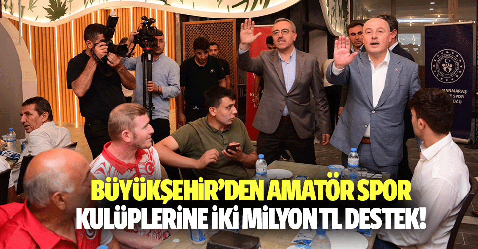 Büyükşehir’den amatör spor kulüplerine 2 milyon tl destek!