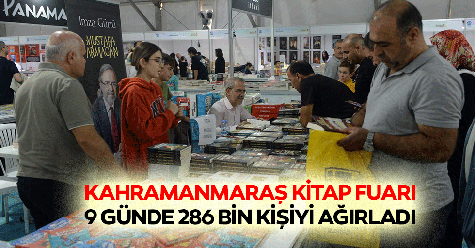 Kahramanmaraş kitap fuarı 9 günde 286 bin kişiyi ağırladı