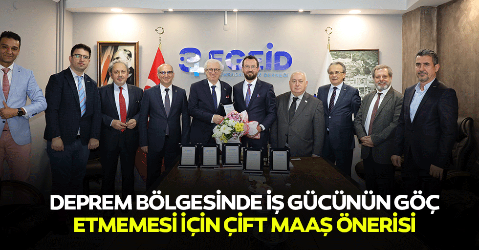 Deprem Bölgesinde İş Gücünün Göç Etmemesi İçin Çift Maaş Önerisi