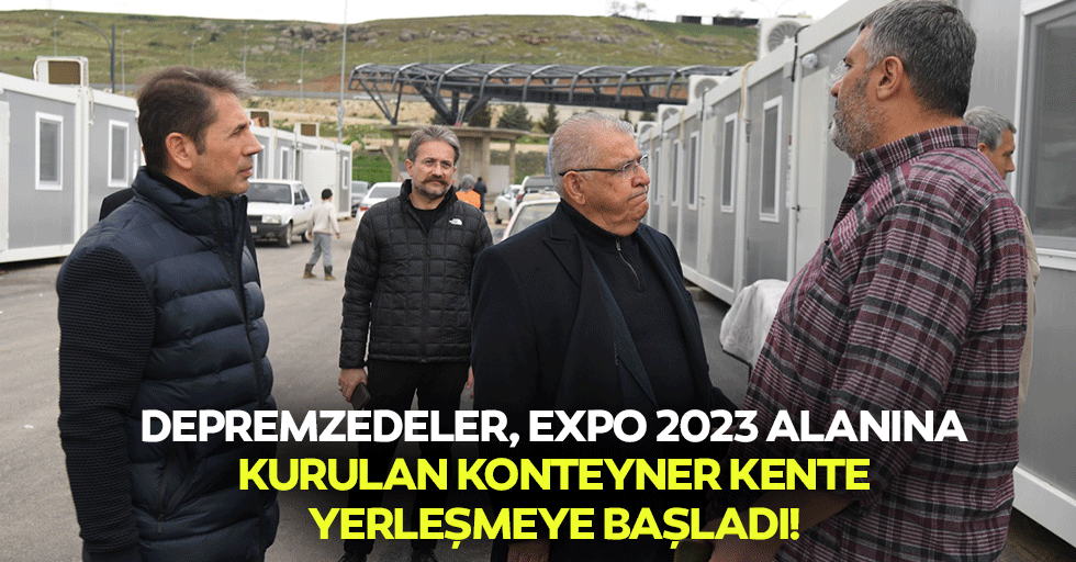 Depremzedeler, Expo 2023 Alanına Kurulan Konteyner Kente Yerleşmeye Başladı