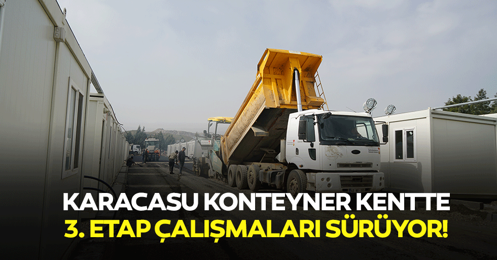 Karacasu konteyner kentte 3. Etap çalışmaları sürüyor!