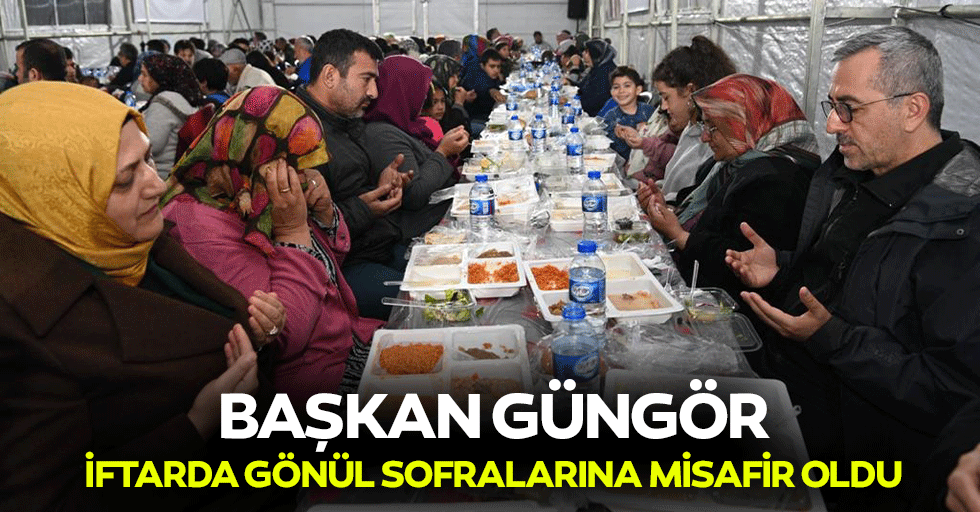 Başkan Güngör, İftarda Gönül Sofralarına Misafir Oldu
