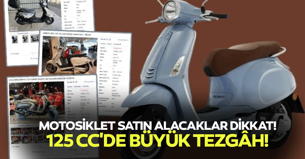 Motosiklet satın alacaklar dikkat! 125 cc'de büyük tezgâh!