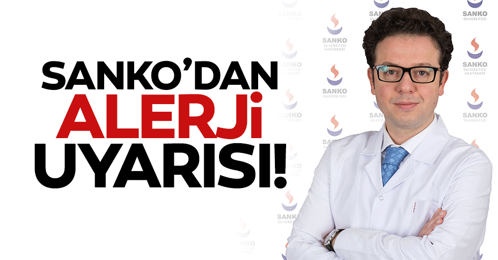 Sanko’dan alerji uyarısı!