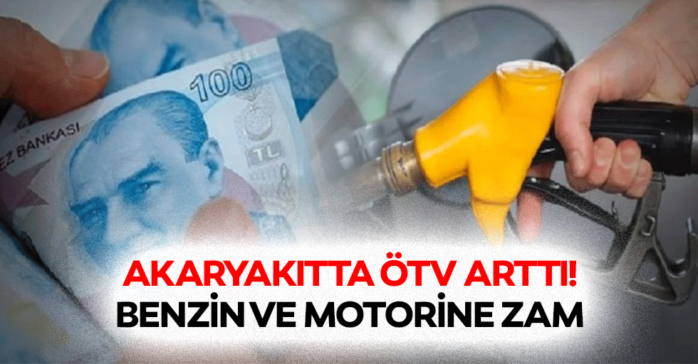Akaryakıtta Ötv Arttı: Benzin Ve Motorine Zam