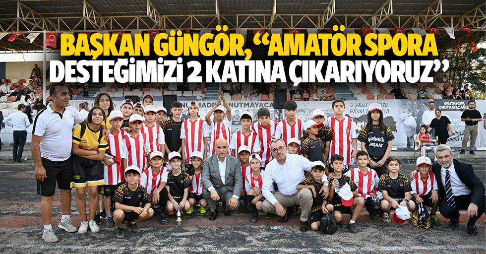 Başkan Güngör, “Amatör spora desteğimizi 2 katına çıkarıyoruz”