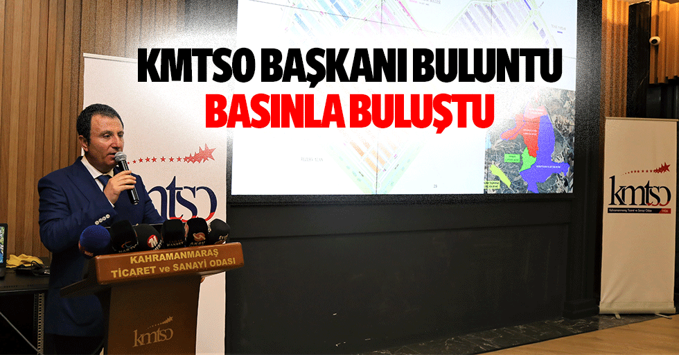 KMTSO Başkanı Buluntu, Basınla Buluştu