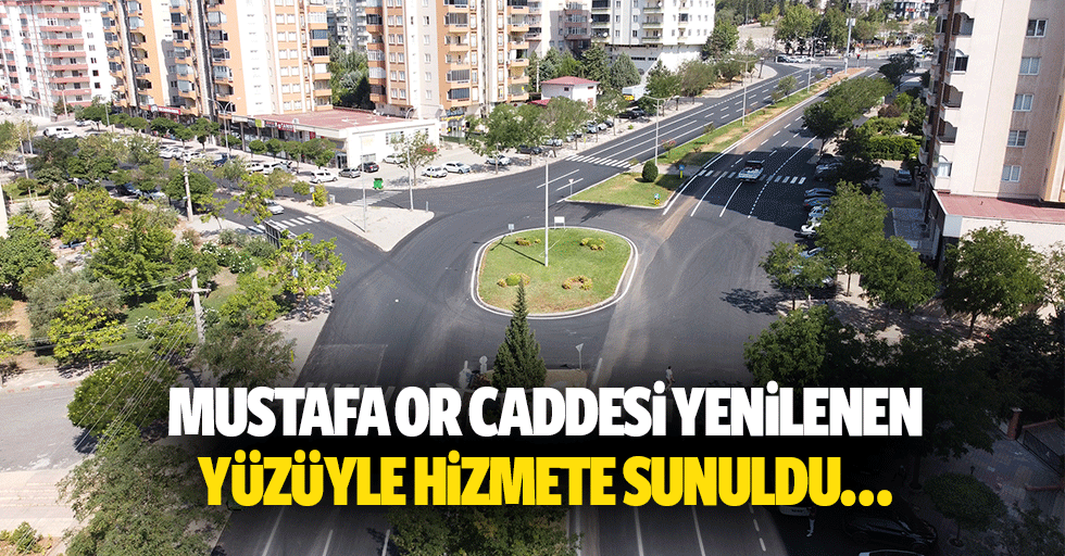 Mustafa Or Caddesi Yenilenen Yüzüyle Hizmete Sunuldu…