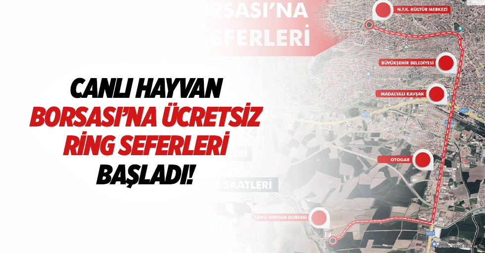 Canlı Hayvan Borsası’na ücretsiz ring seferleri başladı!