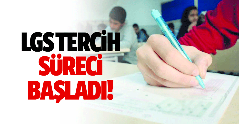 LGS Tercih Süreci Başladı