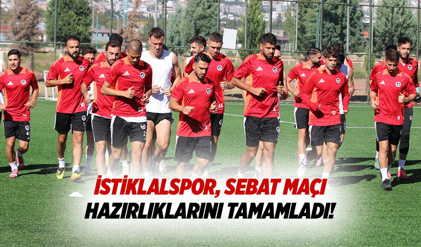 İstiklalspor, Sebat Maçı hazırlıklarını tamamladı