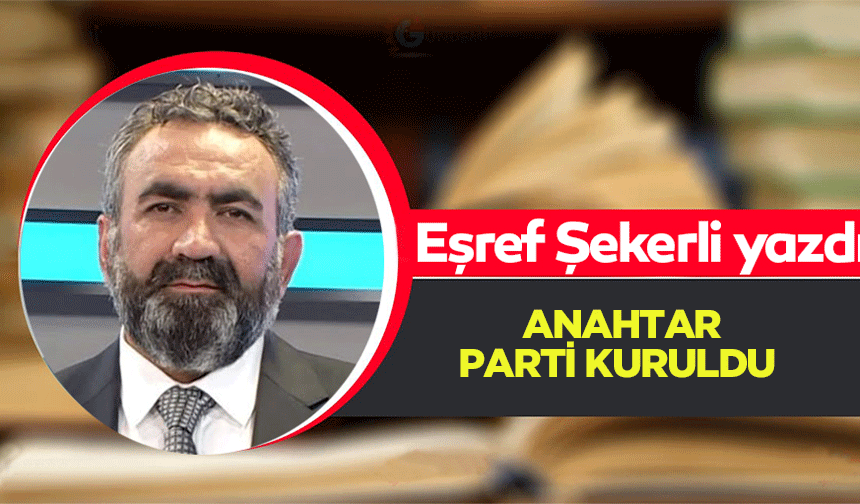 Anahtar Parti Kuruldu