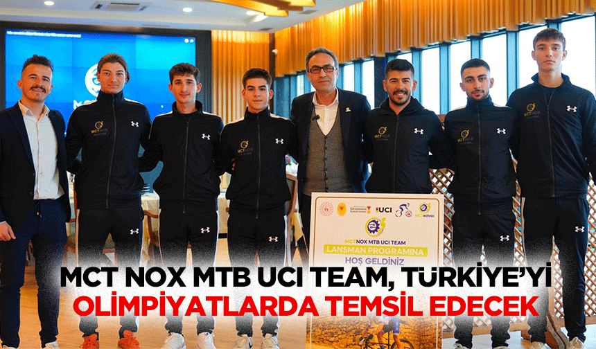 MCT NOX MTB UCI Team, Türkiye’yi Olimpiyatlarda Temsil Edecek