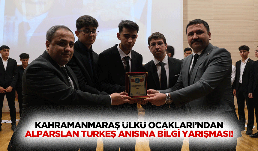 Kahramanmaraş Ülkü Ocakları’ndan Alparslan Türkeş anısına bilgi yarışması!