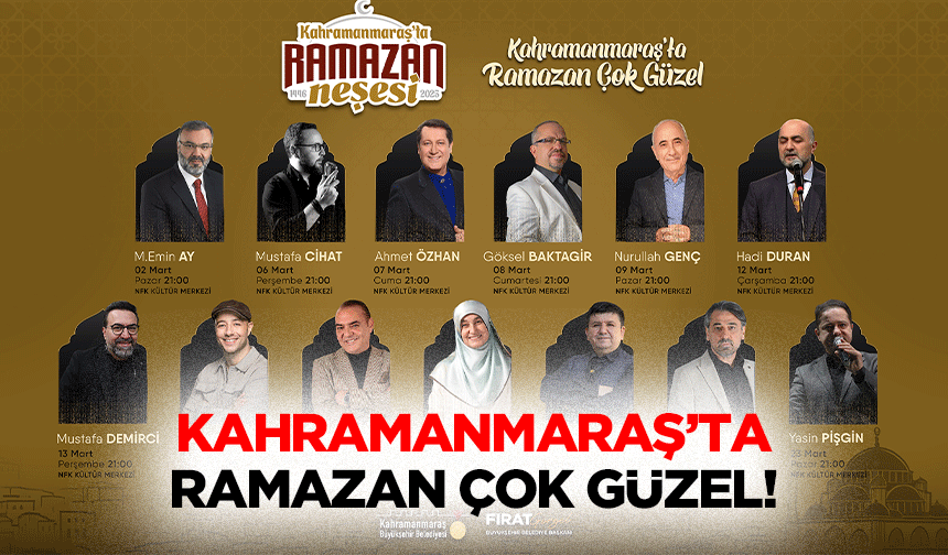 Kahramanmaraş’ta Ramazan çok güzel!