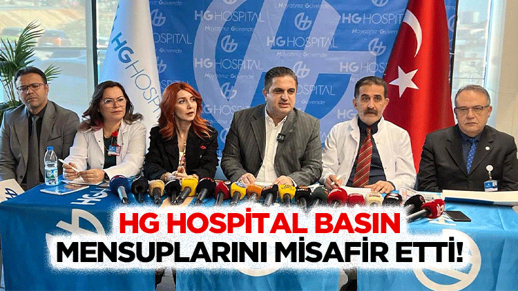 HG Hospital Basın Mensuplarını Misafir Etti!