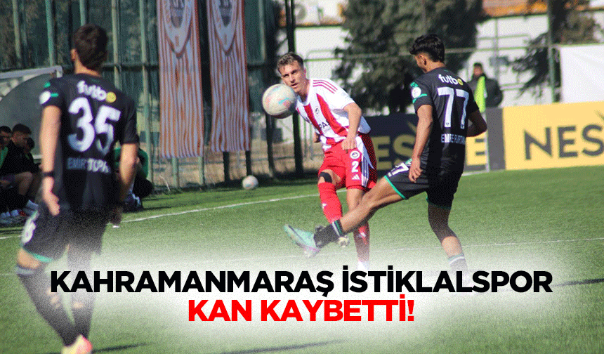 Kahramanmaraş İstiklalspor kan kaybetti!