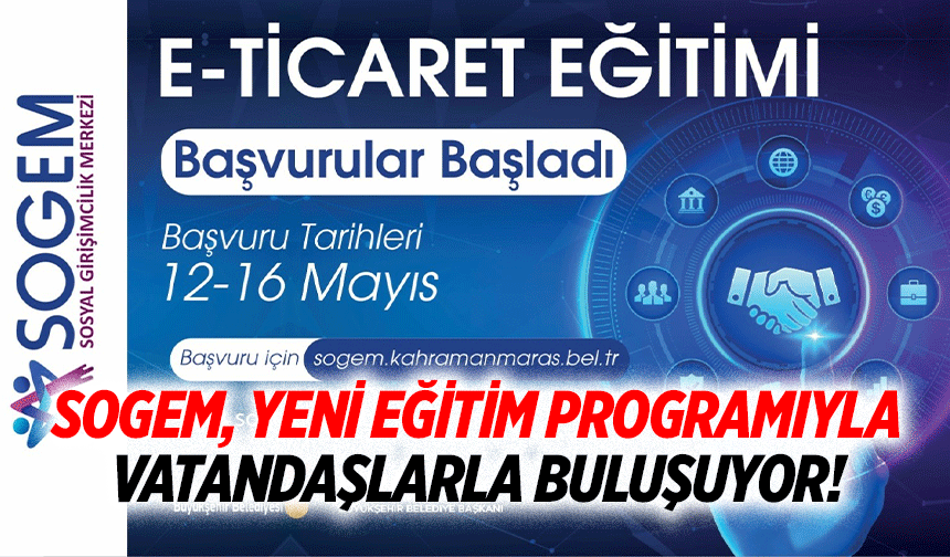 Sogem, yeni eğitim programıyla vatandaşlarla buluşuyor!
