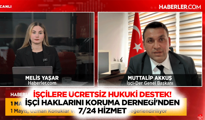 İşçilere ücretsiz hukuki destek! İşçi Haklarını Koruma Derneği’nden 7/24 hizmet