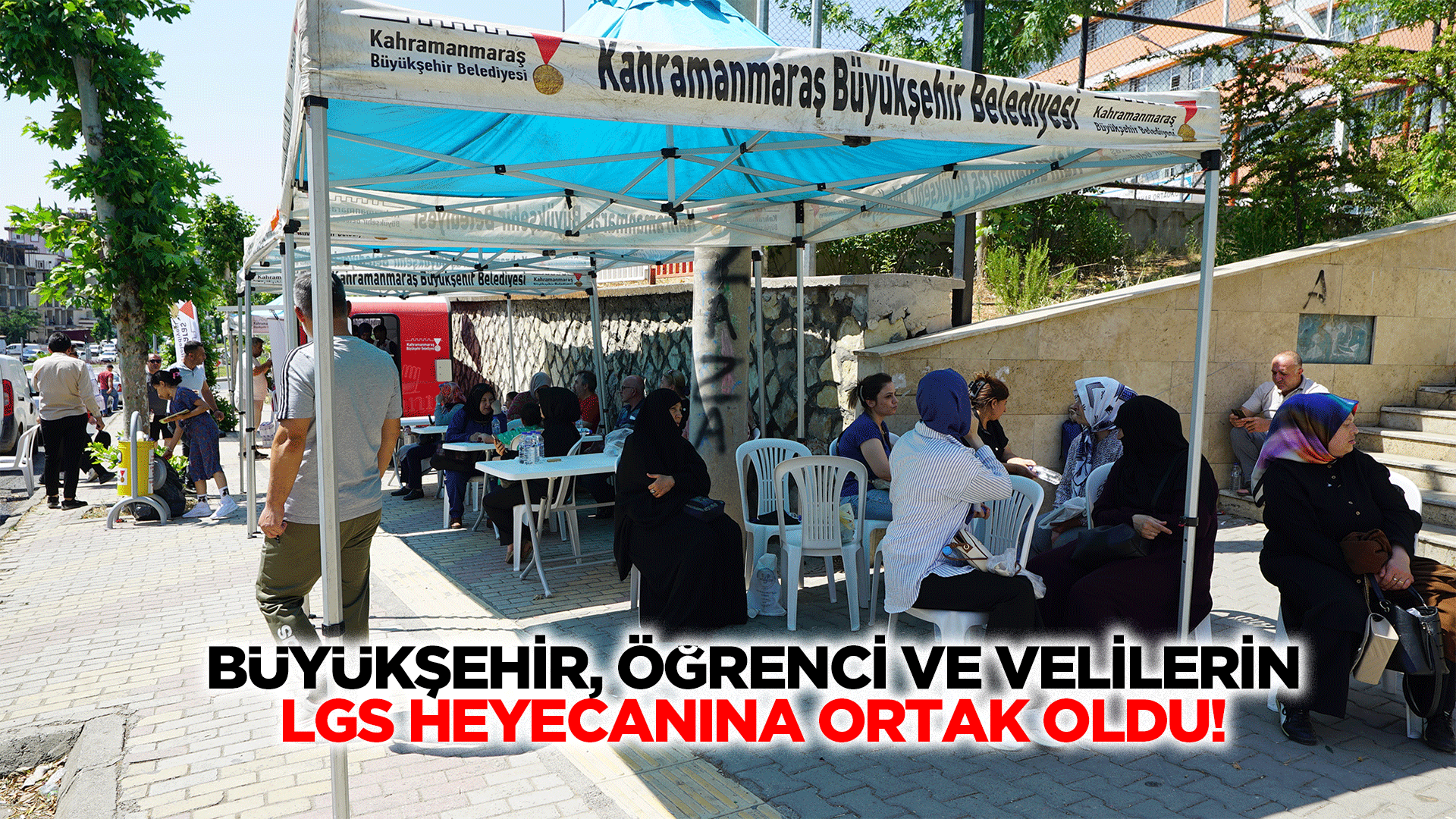 Büyükşehir, öğrenci ve velilerin LGS heyecanına ortak oldu!
