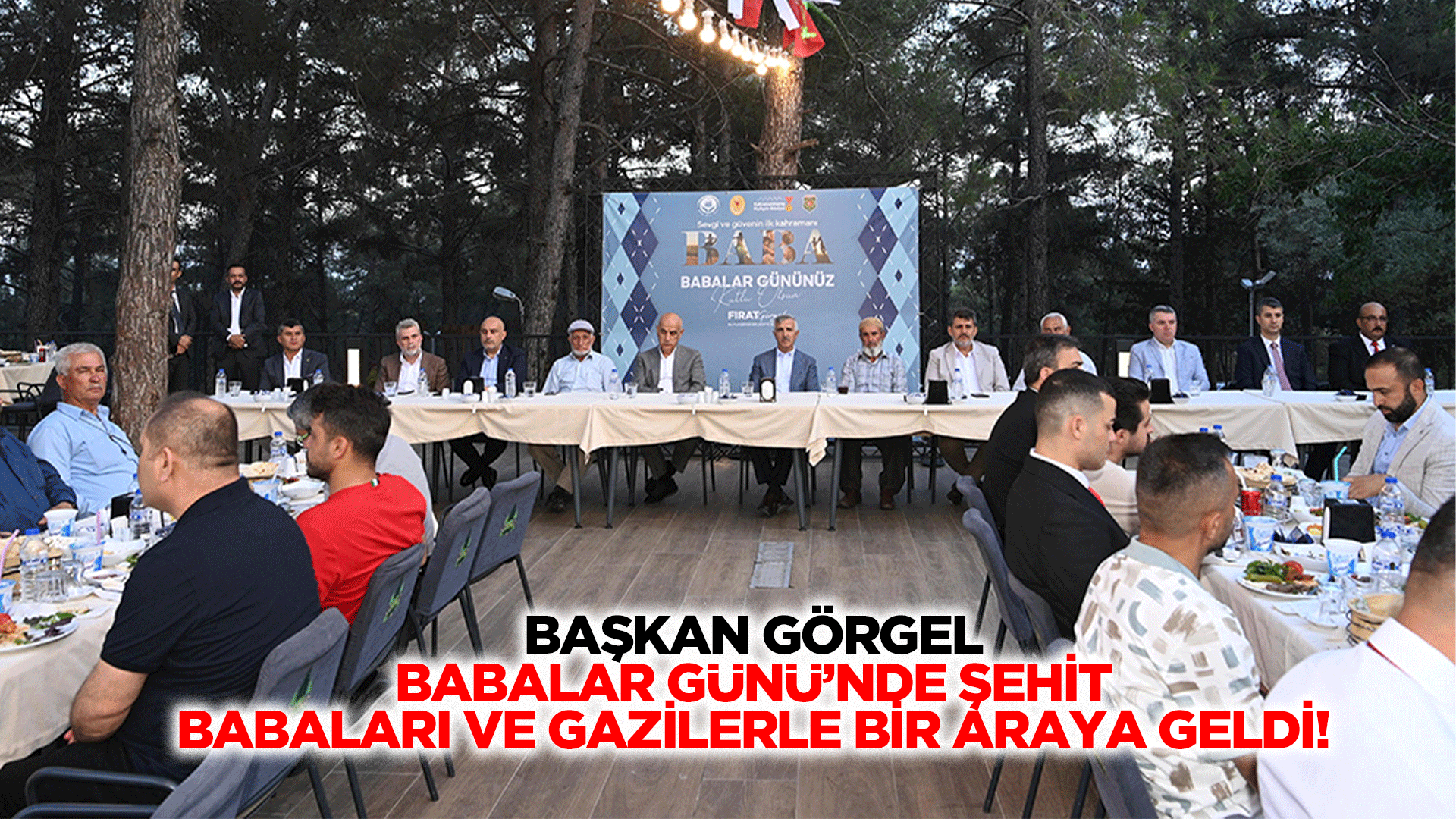 Başkan Görgel, Babalar Günü’nde şehit babaları ve gazilerle bir araya geldi!