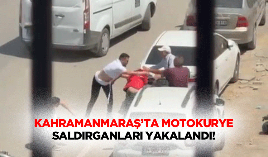Kahramanmaraş’ta Motokurye Saldırganları Yakalandı!