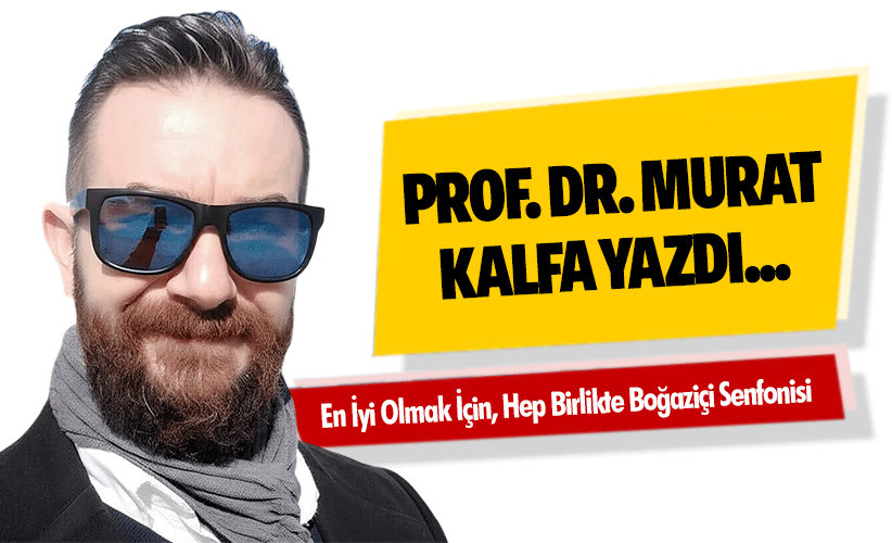 En İyi Olmak İçin, Hep Birlikte Boğaziçi Senfonisi