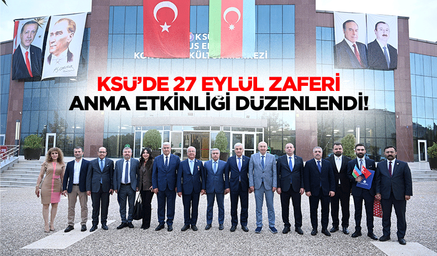 KSÜ’de 27 Eylül zaferi anma etkinliği düzenlendi!