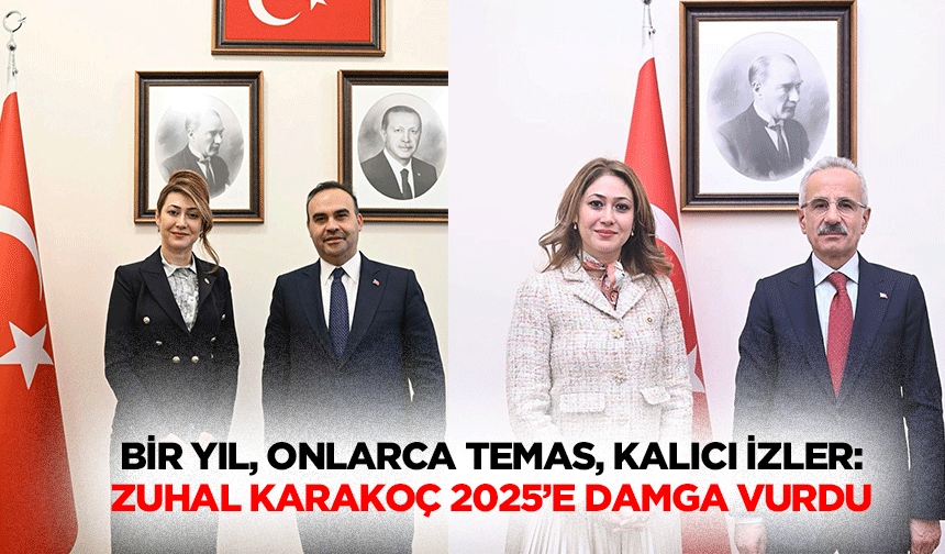 Bir Yıl, Onlarca Temas, Kalıcı İzler: Zuhal Karakoç 2025’e Damga Vurdu