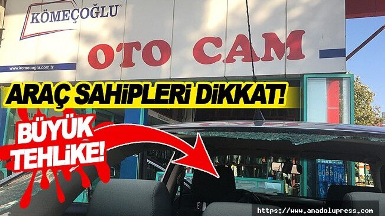Cam çatlağını çizmek çok tehlikeli! Araç sürücüleri dikkat