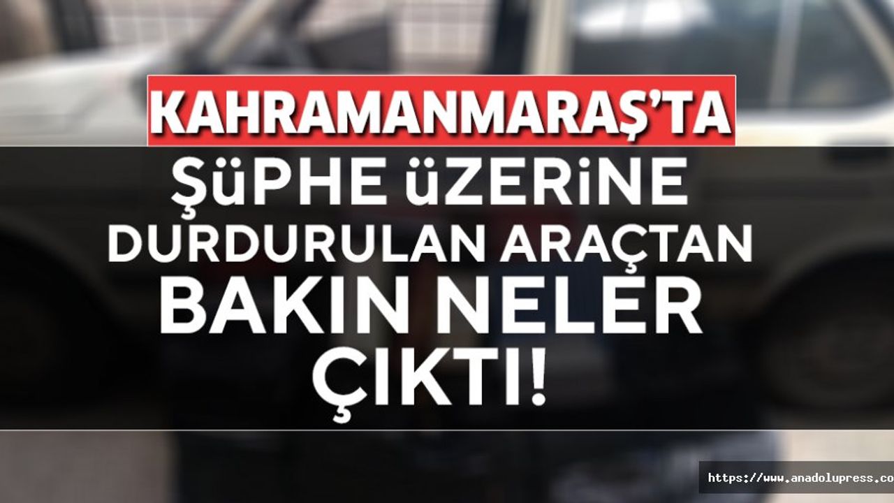Şüphe üzerine durduruldu içinden bakın neler çıktı!