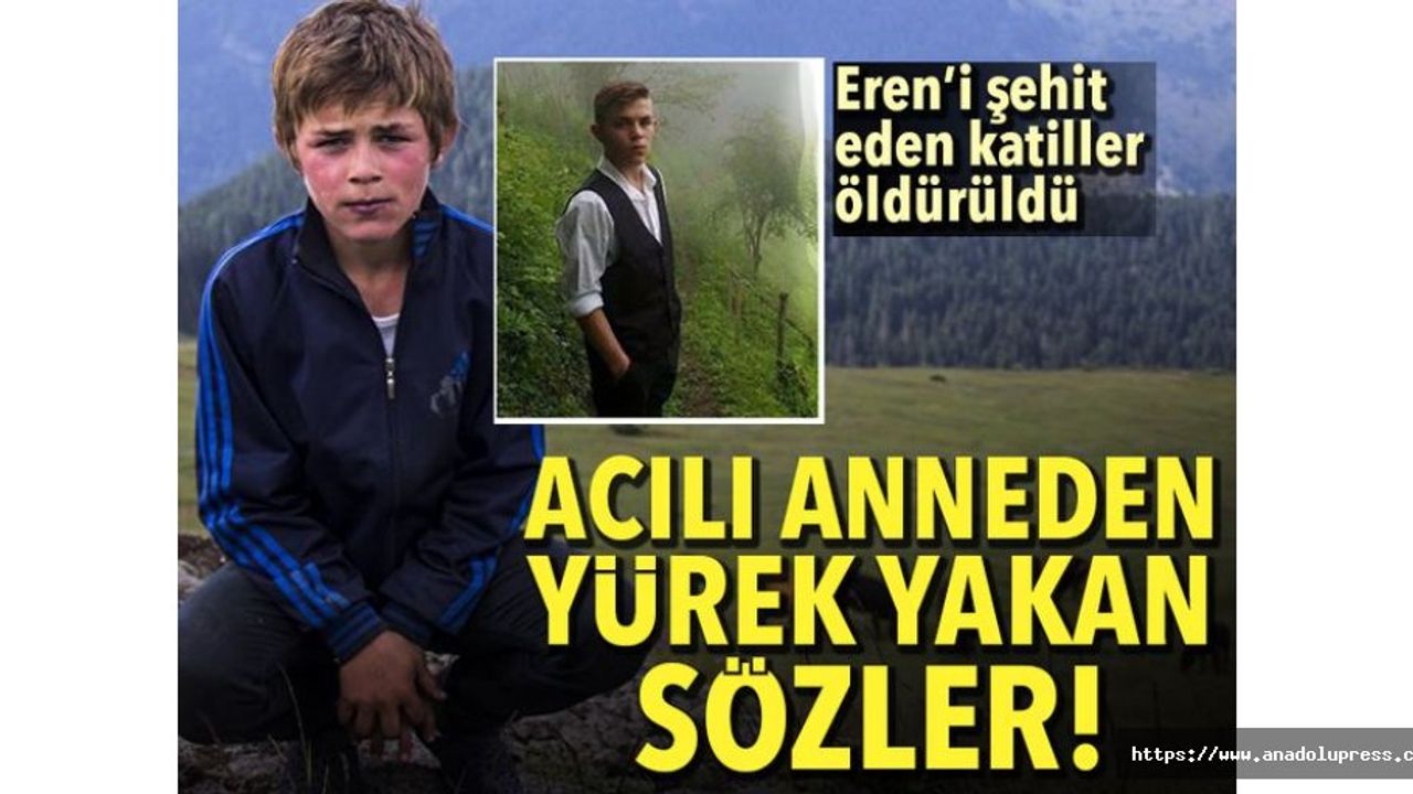 Eren Bülbül’ün Annesi: Acımı Hiçbir Şey Dindirmez