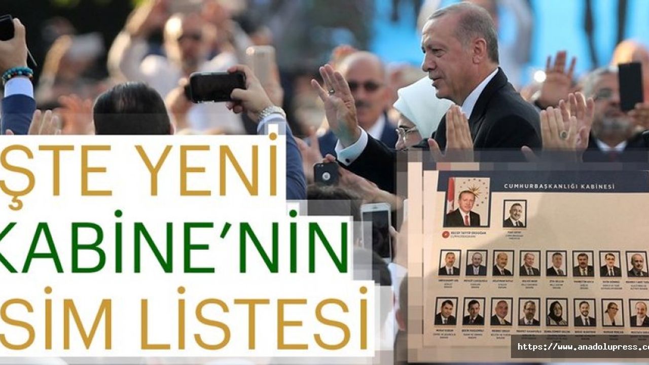 Başkan Erdoğan Yeni Kabine'yi açıkladı | İşte Yeni Kabine'nin ilk isimleri