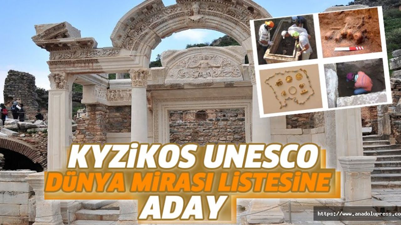 KYZİKOS UNESCO Dünya Mirası Listesine Aday