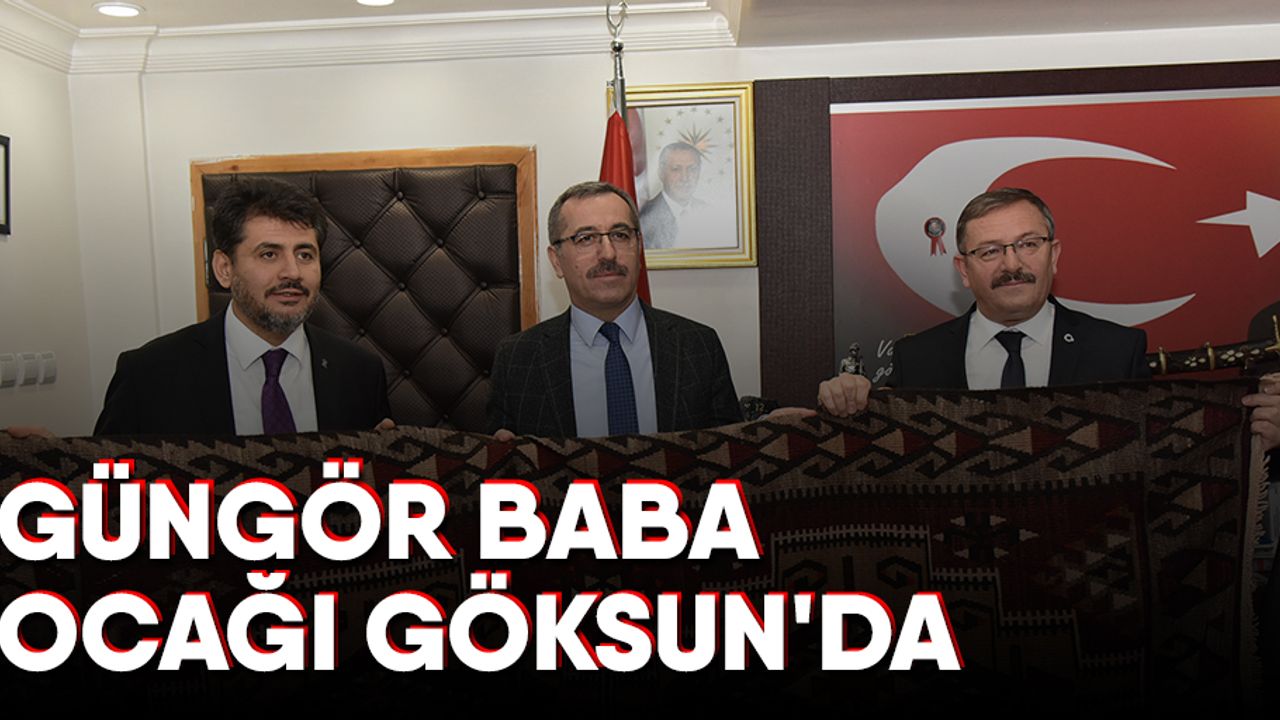 Güngör Baba Ocağı Göksun'da