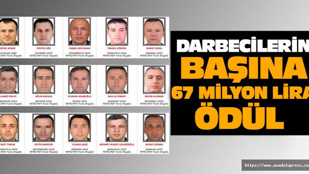 Darbecilerin Başına 67 Milyon Lira Ödül