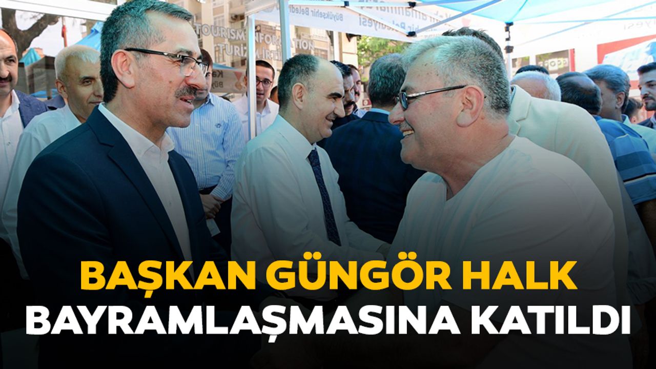 Başkan Güngör Halk Bayramlaşmasına Katıldı
