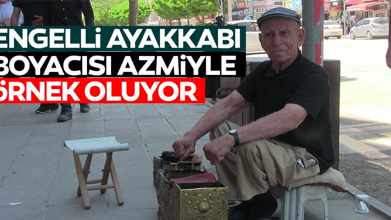 Engelli Ayakkabı Boyacısı Azmiyle Örnek Oluyor