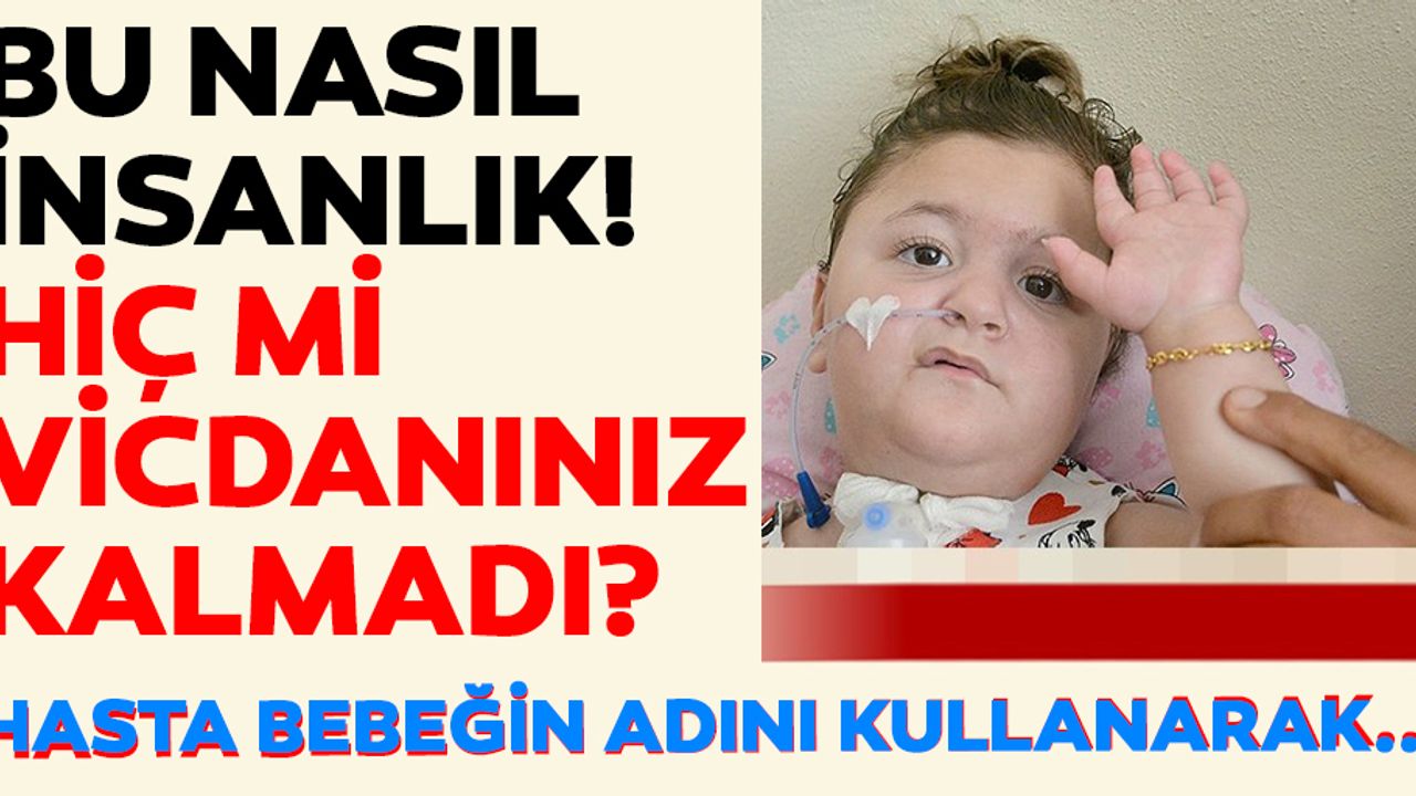 Utanmadan bunu da yaptılar! İday bebeğin adına sahte hesap açıp, dolandırdılar
