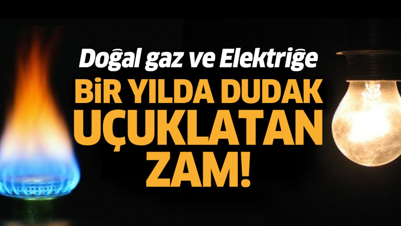 Elektrik ve doğalgaz bir yılda 10 kez zamlandı