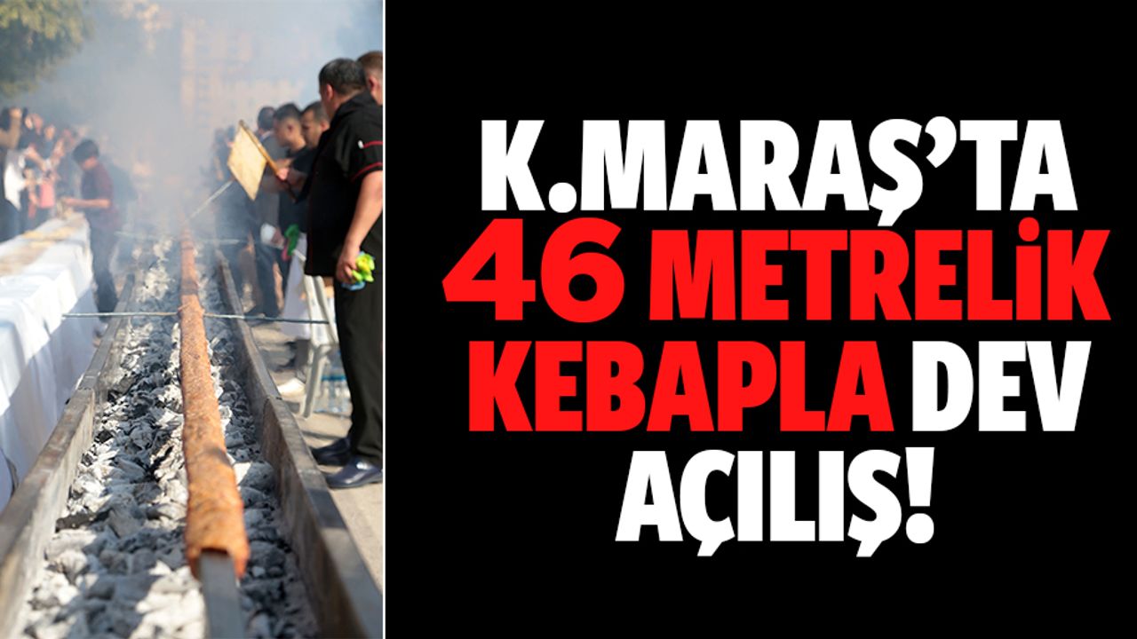 46 Metrelik kebap saniyeler içinde tükendi!