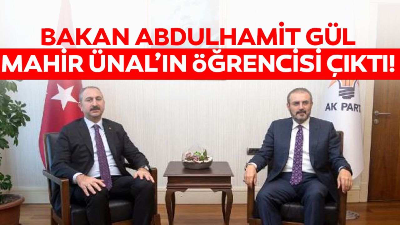 Bakan Abdulhamit Gül, Mahir Ünal’ın öğrencisi çıktı!
