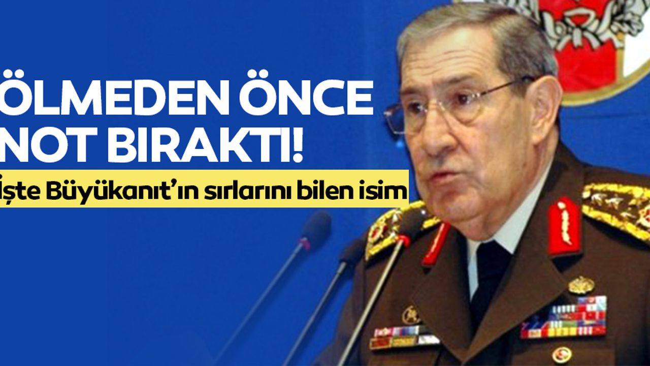 Yaşar Büyükanıt sırlarını bakın kime bıraktı!