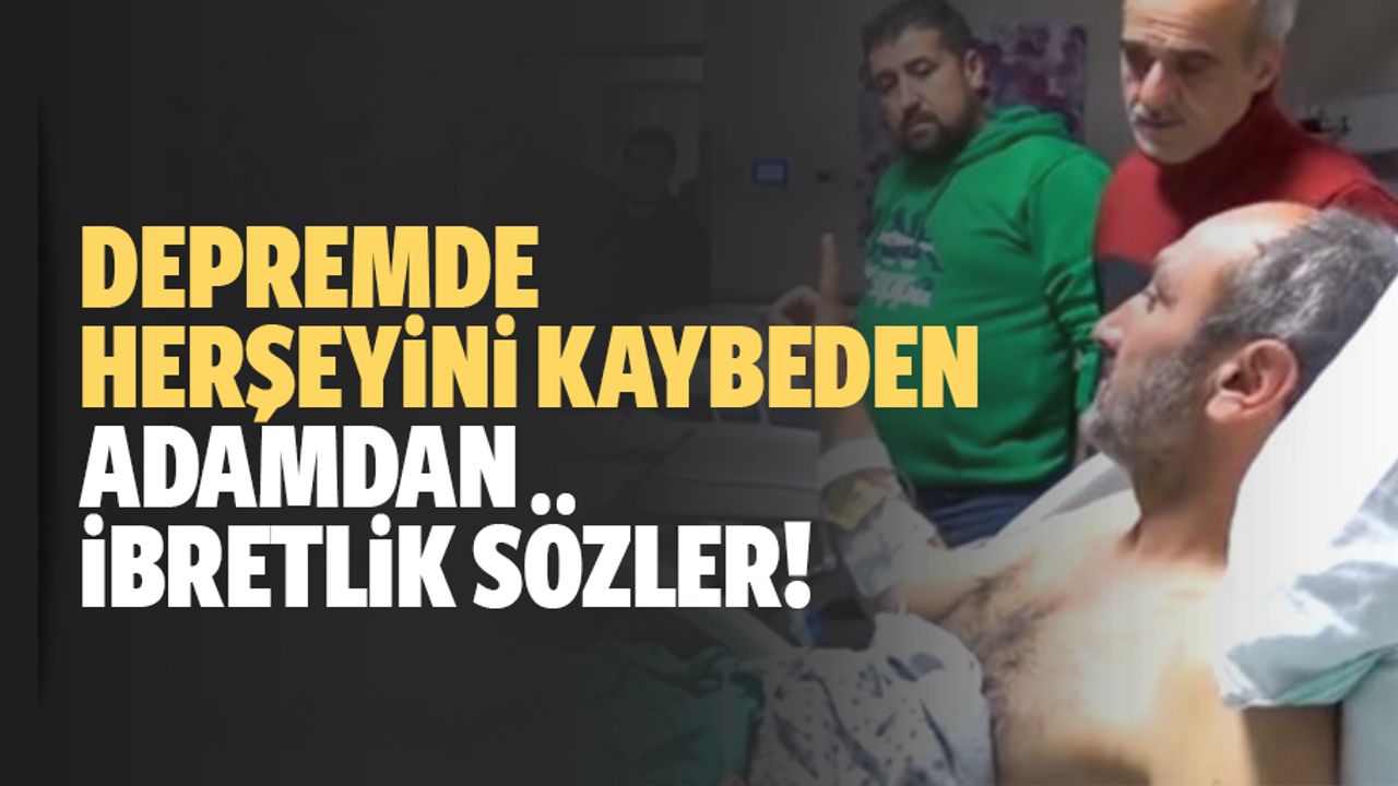 Enkazdan sağ çıkarılan Meriç Dişli'nin sözleri, izleyenleri derinden etkiledi