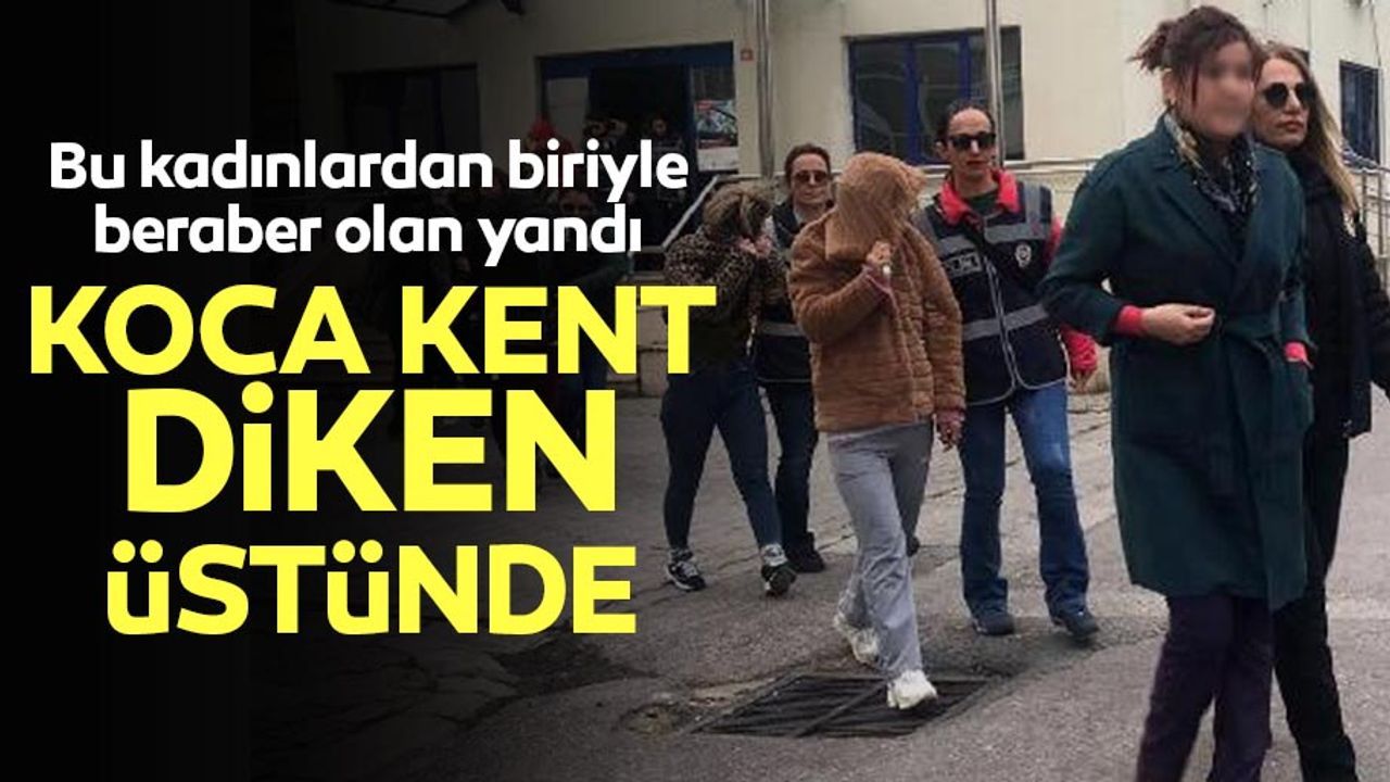 Bu kadınlardan biriyle beraber olan yandı