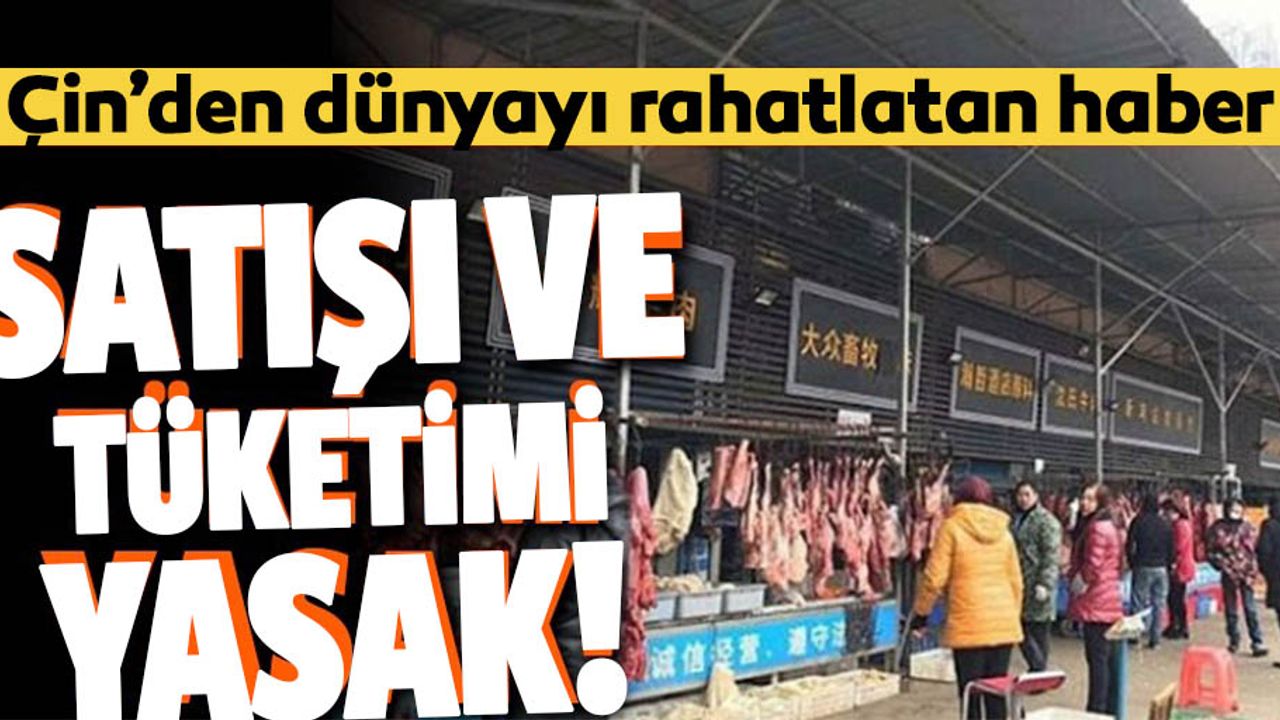 Çin'den dünyayı rahatlatan koronavirüs kararı!